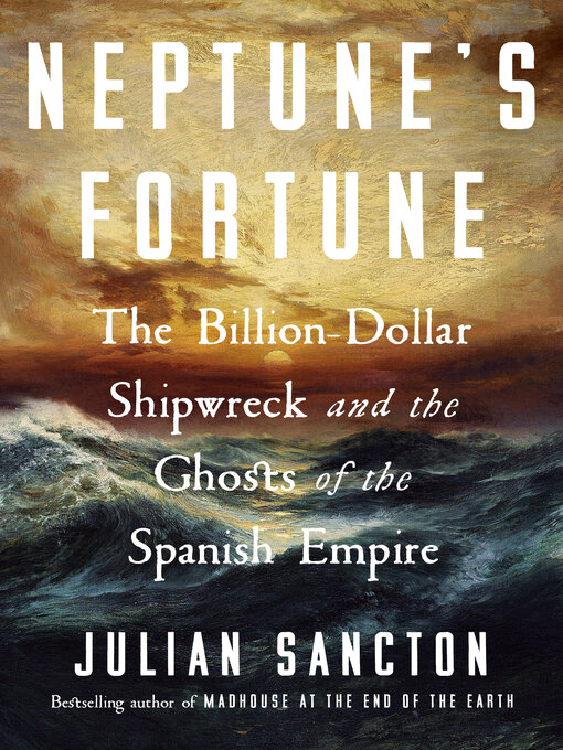 Title details for Neptune's Fortune by Julian Sancton - Available